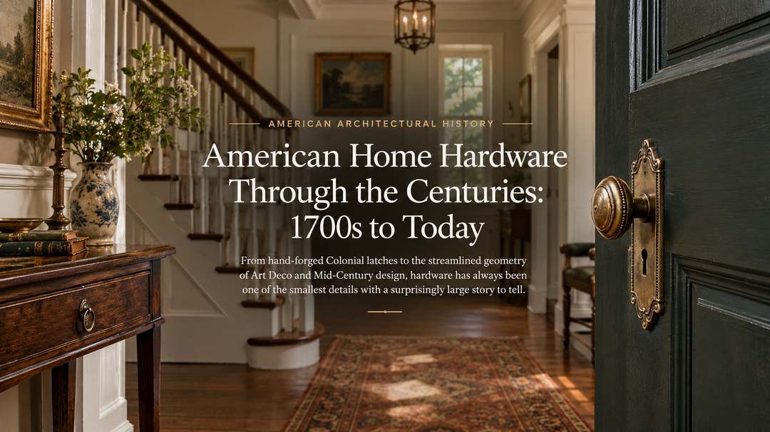 American Home Hardware Through the Centuries: 1700s to Today